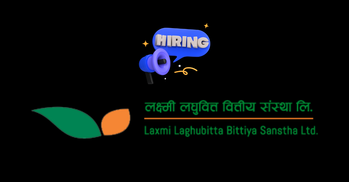 लक्ष्मी लघुवित्तले माग्यो जुनियर असिस्टेन्ट ट्रेनी